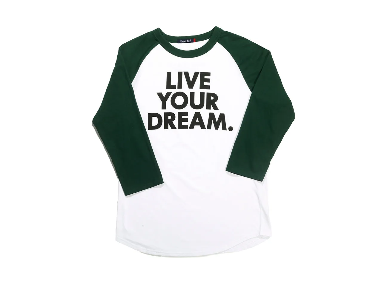 Live Your Dream T-Shirt