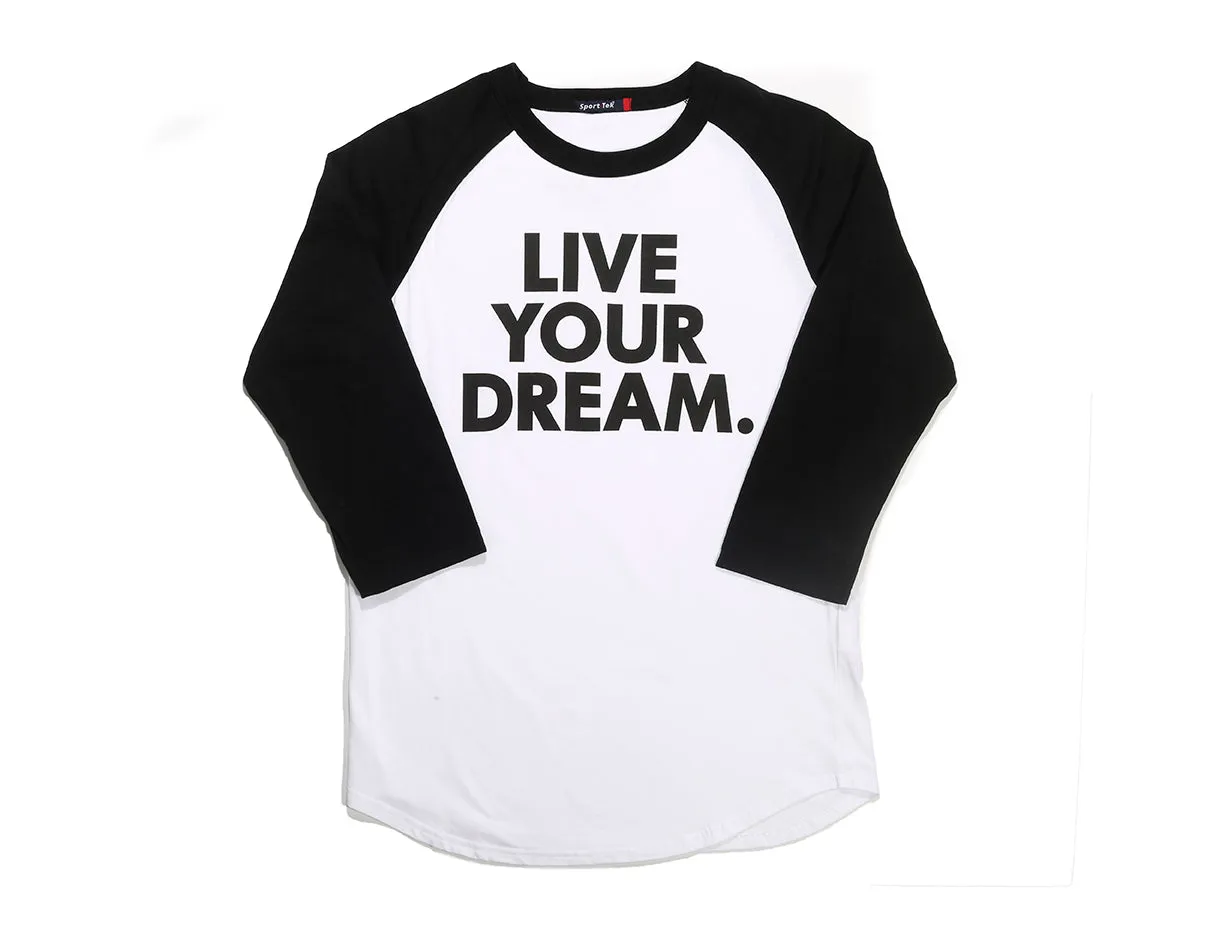 Live Your Dream T-Shirt